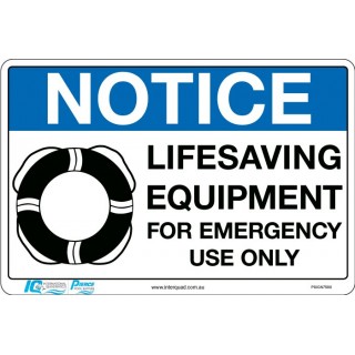 LIFESAVING EQUIPMENT FOR EMERGENCY USE ONLY SIGN
